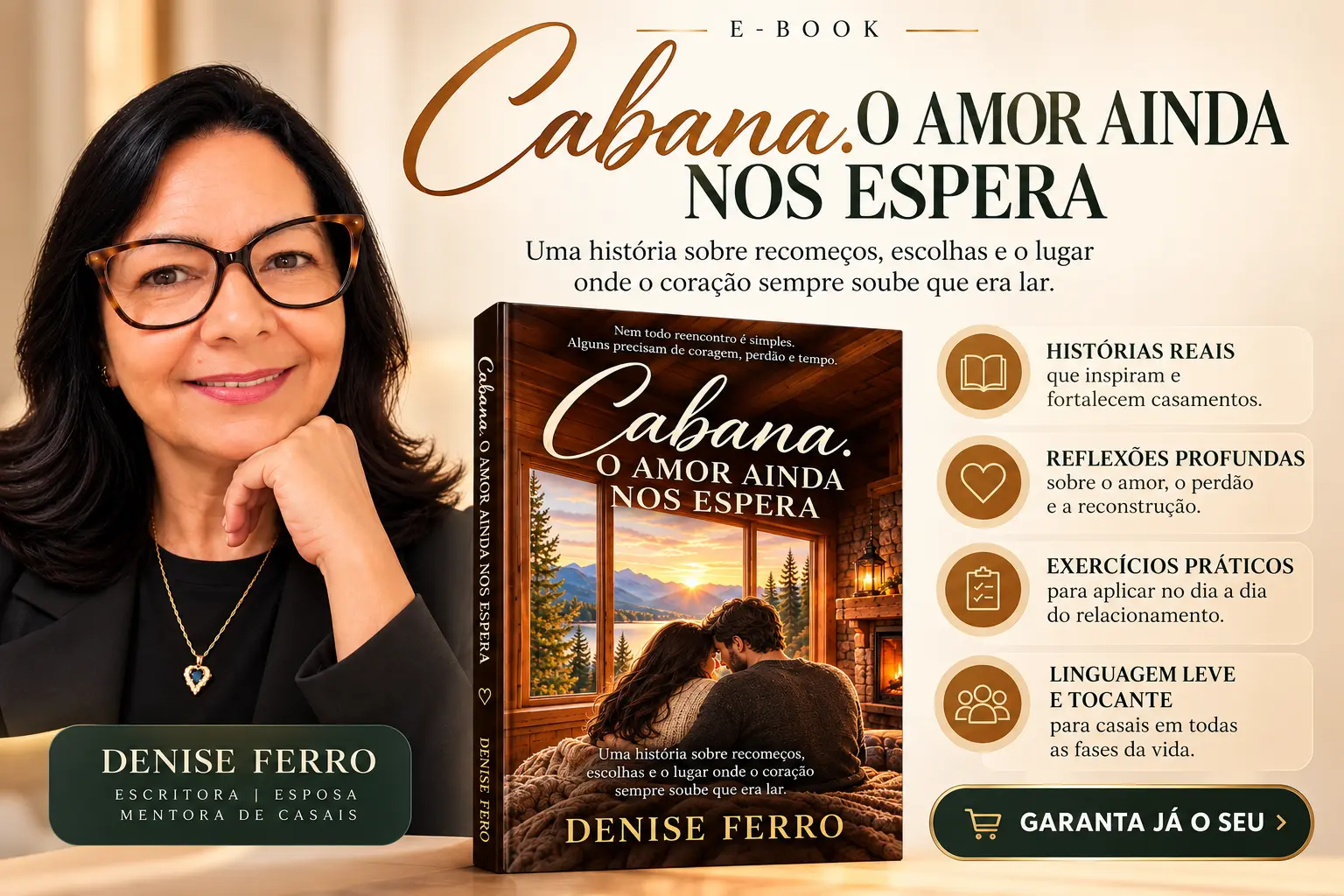 Apresentação do e-book Cabana: O Amor Ainda Nos Espera, de Denise Ferro